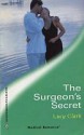 The Surgeon's Secret - Lucy Clark