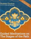 Guided Meditations on the Stages of the Path [with 15 hour MP3 meditation CD] - Thubten Chodron