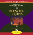 Bless Me, Ultima - Rudolfo Anaya, Robert Ramirez