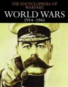 World Wars 1914-1945 (The Encyclopedia of Warfare) - Various, Dennis Showalter