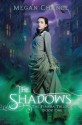 The Shadows - Megan Chance