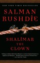 Shalimar the Clown - Salman Rushdie