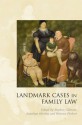 Landmark Cases in Family Law: 1 - Stephen Gilmore, Jonathan Herring, Rebecca Probert