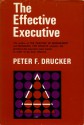 The Effective Executive - Peter F. Drucker