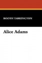 Alice Adams - Booth Tarkington