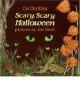 Scary, Scary Halloween - Eve Bunting, Jan Brett