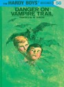 Danger on Vampire Trail, Hardy Boys 50 - Franklin W. Dixon