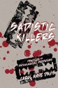 Sadistic Killers: Profiles of Pathological Predators - Carol Anne Davis