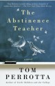 The Abstinence Teacher - Tom Perrotta