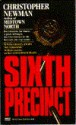 Sixth Precinct - Christopher Newman