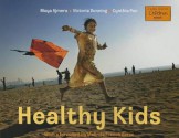 Healthy Kids - Maya Ajmera