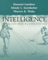 Intelligence: Multiple Perspectives - Howard Gardener