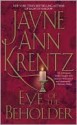 Eye of the Beholder - Jayne Ann Krentz