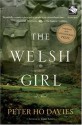 The Welsh Girl - Peter Ho Davies