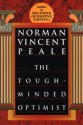 Tough-Minded Optimist - Norman Vincent Peale