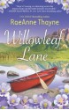 Willowleaf Lane (Hope's Crossing, #5) - RaeAnne Thayne