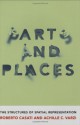 Parts and Places: The Structures of Spatial Representation - Roberto Casati, Achille C. Varzi