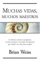 Muchas vidas, muchos maestros (Millenium) - Brian L. Weiss, Edith Zilli