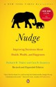 Nudge: Improving Decisions About Health, Wealth, and Happiness - Richard H. Thaler