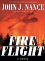 Fire Flight - John J. Nance