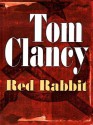 Red Rabbit - Tom Clancy