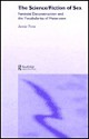 The Science/Fiction of Sex: Feminist Deconstruction and the Vocabularies of Heterosex - Annie Potts