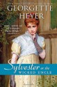 Sylvester: or The Wicked Uncle - Georgette Heyer