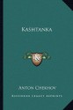 Kashtanka - Anton Chekhov