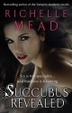 Succubus Revealed - Richelle Mead