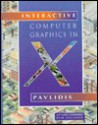 Interactive Computer Graphics in X - Theo Pavlidis