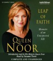 Leap of Faith: Memoir of an Unexpected Life - Queen Noor, Suzanne Toren