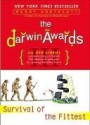 The Darwin Awards III: Survival of the Fittest - Wendy Northcutt