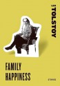 Family Happiness - Leo Tolstoy