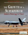 The Growth of a Superpower: America from 1945 to Today - Jeff Wallenfeldt