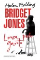 Bridget Jones: Louca pelo garoto (Portuguese Edition) - Ana Ban, Helen Fielding, Julia Romeu, Renato Prelorentzou