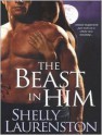 The Beast in Him - Shelly Laurenston