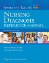 Sparks and Taylor's Nursing Diagnosis Reference Manual - Sheila M. Sparks Ralph, Cynthia M. Loxley-Taylor