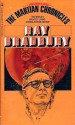 The Martian Chronicles - Ray Bradbury