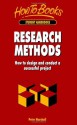 Research Methods: How to Design and Conduct a Successful Project - Peter Marshall