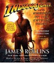 Indiana Jones and the Kingdom of the Crystal Skull (TM) - James Rollins