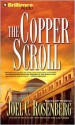 The Copper Scroll - Joel C. Rosenberg, Jeff Woodman