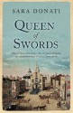 Queen of Swords (Wilderness #5) - Sara Donati