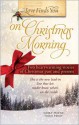 Love Finds You On Christmas Morning - Debby Mayne, Trish Perry