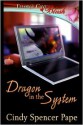 Dragon in the System - Cindy Spencer Pape