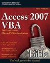 Access 2007 VBA Bible: For Data-Centric Microsoft Office Applications - Helen Feddema