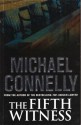 The Fifth Witness - Michael Connelly