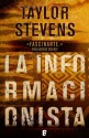 La informacionista (B DE BOOKS) - Taylor Stevens