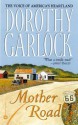 Mother Road - Dorothy Garlock