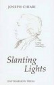 Slanting Lights: Poems - Joseph Chiari