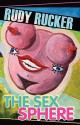 The Sex Sphere - Rudy Rucker